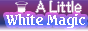 A Little White magic