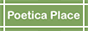 Poetica Place