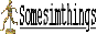 Somesimthings